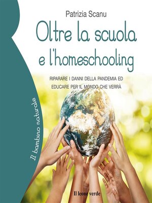 cover image of Oltre la scuola e l'homeschooling